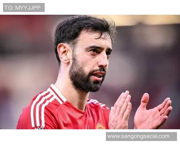 布鲁诺费尔南德斯：足球场上的战术大师与团队领袖之路